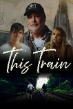 This Train (2023)