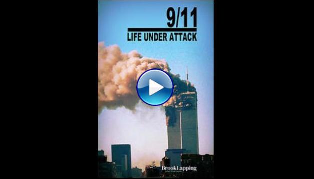 9/11: Life Under Attack (2021)