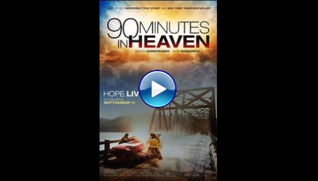 90 Minutes in Heaven (2015)