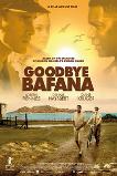 Goodbye Bafana (2007)