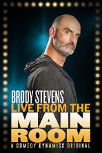 Brody Stevens: Live from the Main Room (2017)