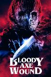 Bloody Axe Wound (2024)