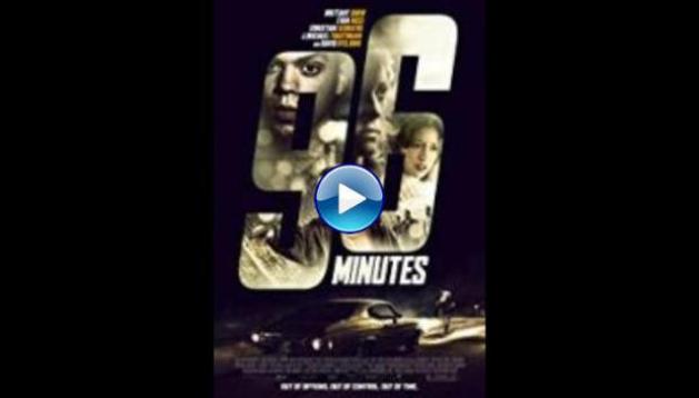 96 Minutes (2011)