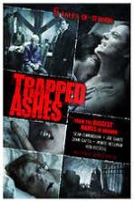 Trapped Ashes (2006)