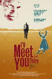 I'll Meet You There (2020) HD Full Movie Watch Online Free