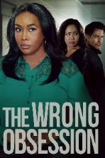 The Wrong Obsession (2025)