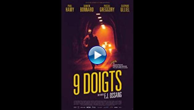 9 Fingers (2017)