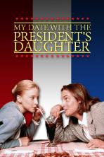 My Date with the President's Daughter (1998)