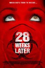 28 Weeks Later (2007)