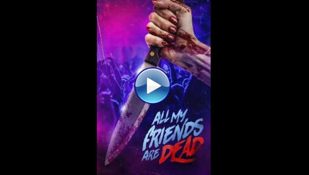 #AMFAD: All My Friends Are Dead (2024)