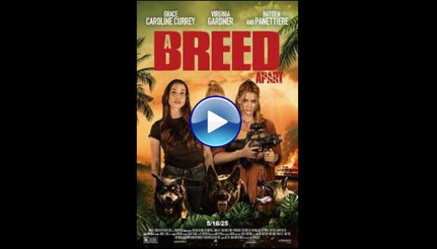 A Breed Apart (2025)