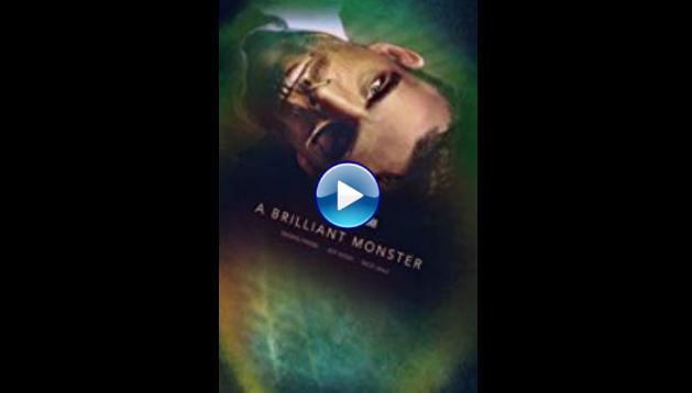 A Brilliant Monster (2018)