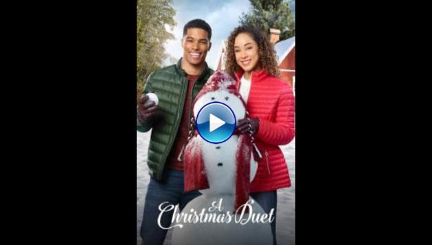 A Christmas Duet (2019) HD Full Movie Watch Online Free