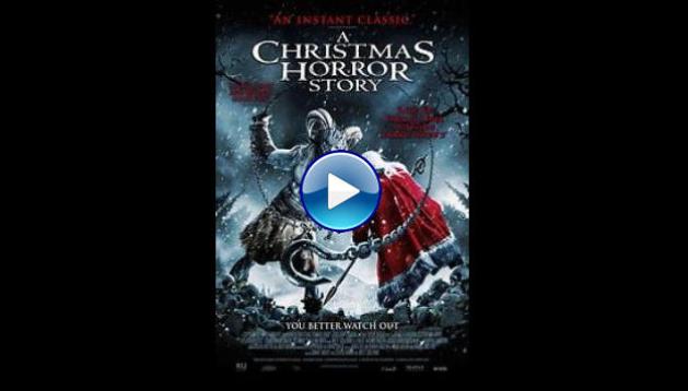 A Christmas Horror Story (2015)