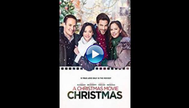 A Christmas Movie Christmas (2019)