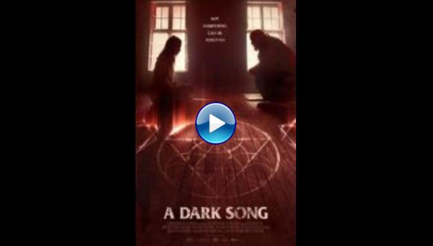 A Dark Song (2016)