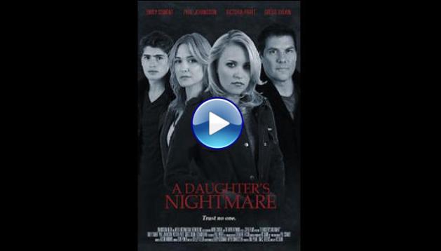 A Daughter's Nightmare (2014)