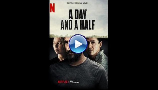 A Day and a Half (2023)