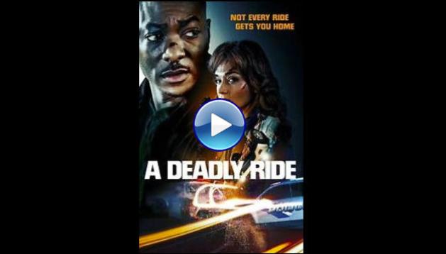 A Deadly Ride (2025)
