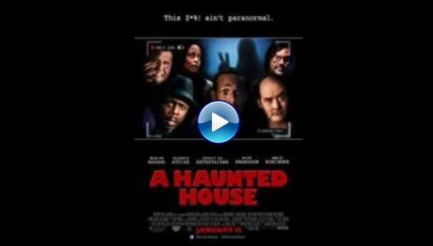 A Haunted House (2013)