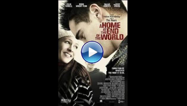 A Home at the End of the World (2004)