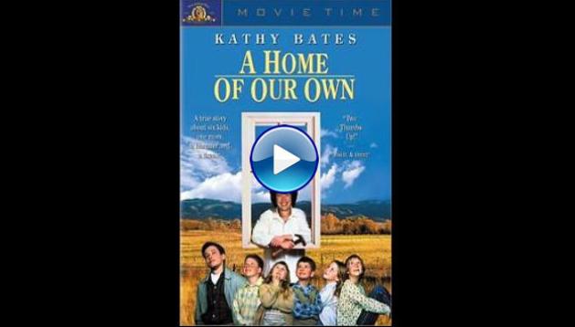 A Home of Our Own (1993)