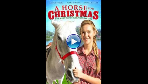 A Horse For Christmas (2017)