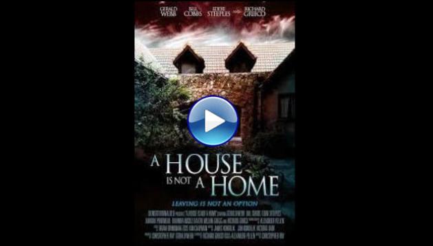 A House Is Not a Home (2015)