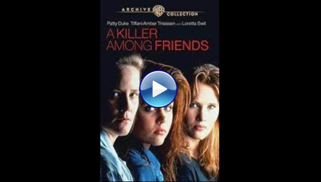 A Killer Among Friends (1992)