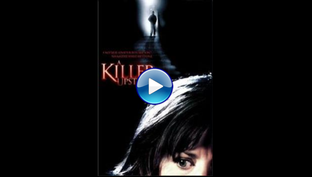 A Killer Upstairs (2005)