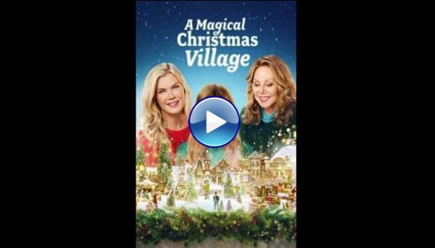 A Magical Christmas Village (2022) HD Full Movie Watch Online Free