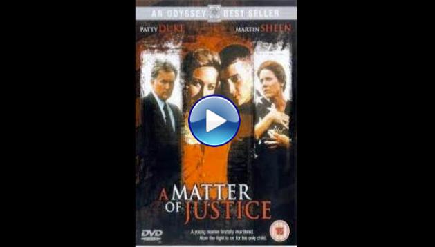 A Matter of Justice (1993)