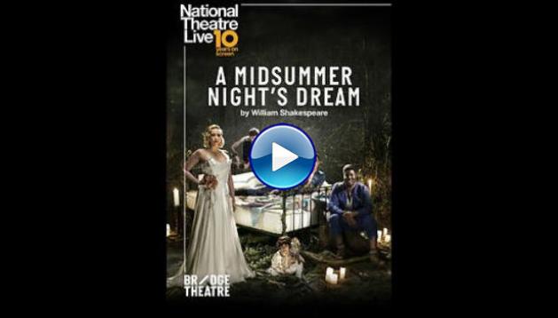 A Midsummer Night's Dream (2019)