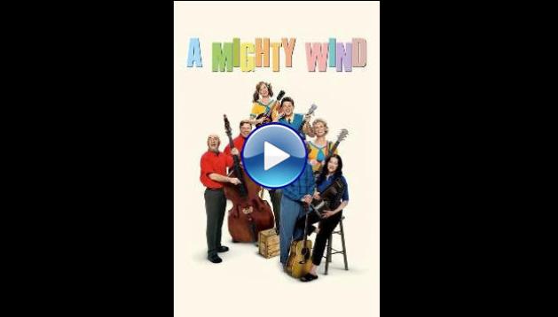 A Mighty Wind (2003)