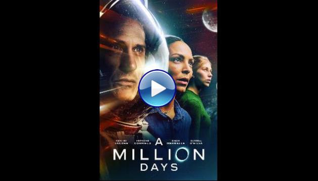 A Million Days (2023)