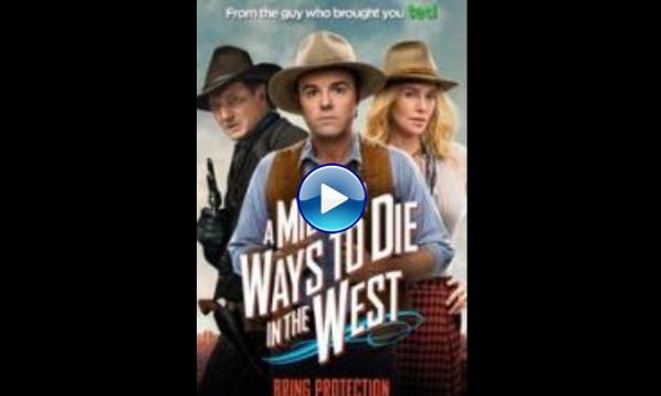 A Million Ways to Die in the West (2014)