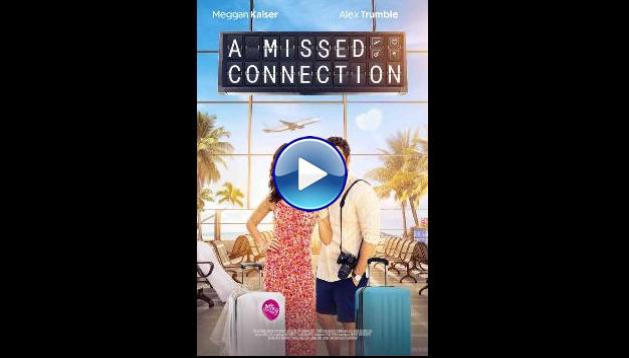 A Missed Connection (2024)