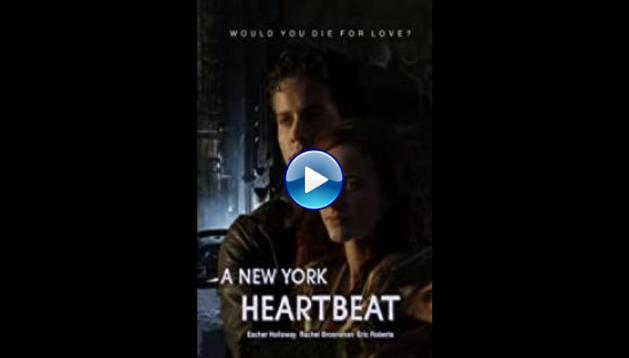 A New York Heartbeat (2013)