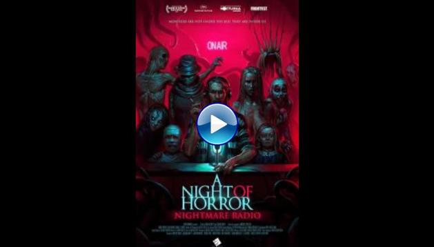 A Night of Horror: Nightmare Radio (2019)