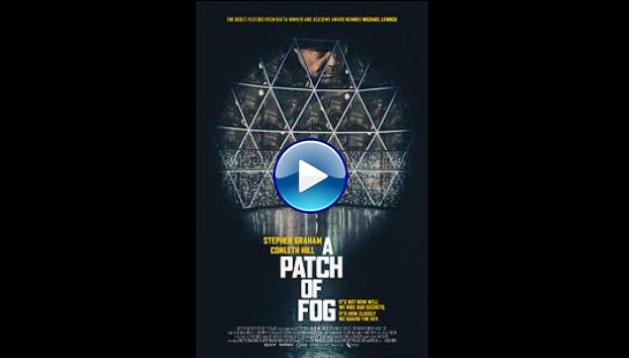 A Patch of Fog (2015)