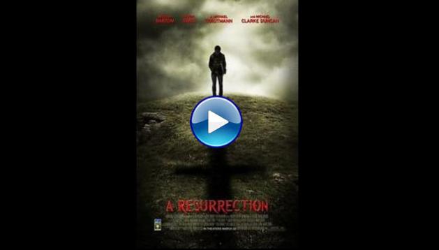 A Resurrection (2013)