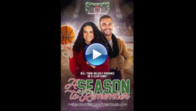 A Season to Remember (2024) HD Full Movie Watch Online Free