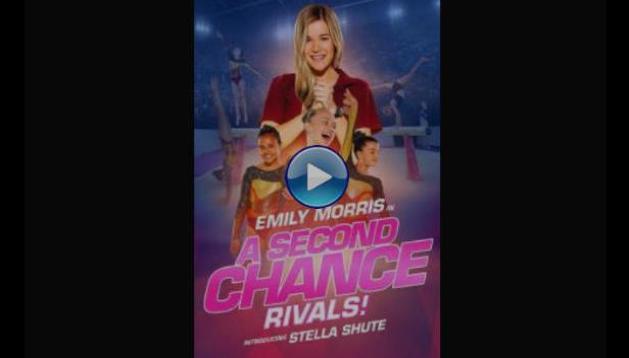 A Second Chance: Rivals! (2019)