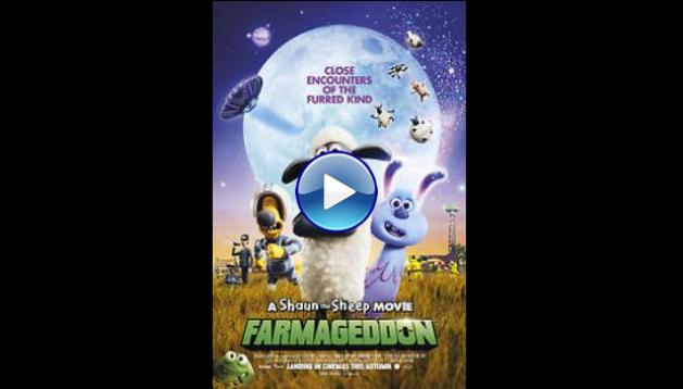 A Shaun the Sheep Movie: Farmageddon (2019)