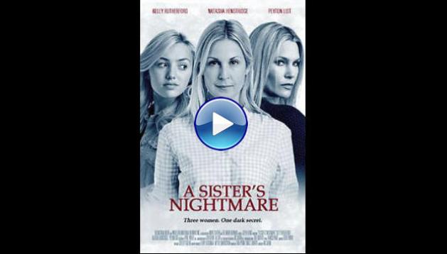 A Sisters Nightmare (2013)