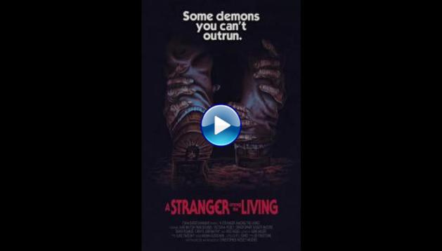 A Stranger Among the Living (2019)