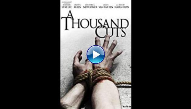 A Thousand Cuts (2012)