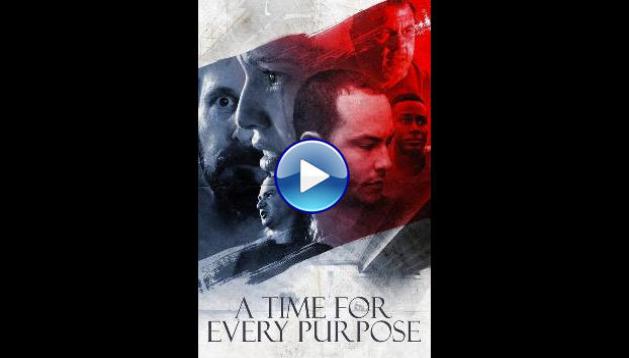 A Time for Every Purpose (2023)