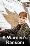 A Warden's Ransom (2014)