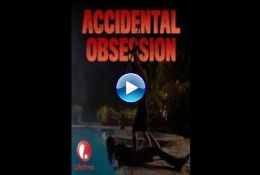 Accidental Obsession (2015)